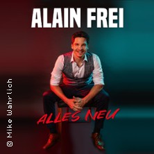 Alain Frei - Alles neu 17.05.2026 Theaterhaus (am Pragsattel)