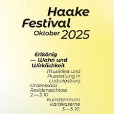 Haake Festival 2025 - Erlkönig Wahn und Wirklichkeit