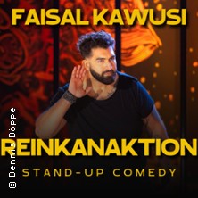 Faisal Kawusi - Reinkanaktion 13.03.2026 Max Nachttheater