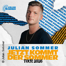 Julian Sommer - Jetzt kommt der Sommer - Tour 2026 Oberhausen