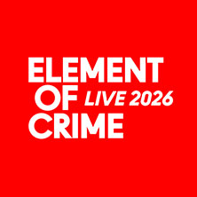 Element of Crime - Unscharf mit Katze Live 2026 06.06.2026 KUZ