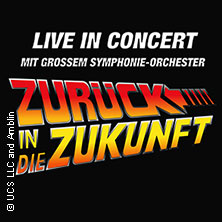 Zurück in die Zukunft - In Concert