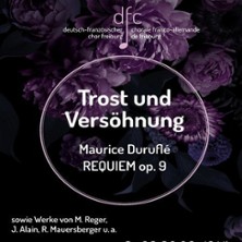 Deutsch-Französischer Chor Freiburg | Trost und Versöhnung 28.02.2026 Kirche St. Barbara