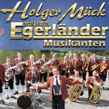 Holger Mück & seine Egerländer Blasmusik 07.03.2027 Kulturhalle Grafenrheinfeld