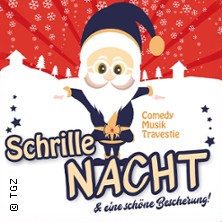 Schrille Nacht & eine schöne Bescherung 19.12.2025 Theater Grüne Zitadelle