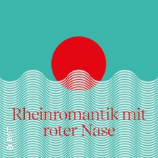 Rheinromantik mit roter Nase 08.02.2026 Badisches Staatstheater Karlsruhe