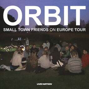 Orbit - SMALL TOWN FRIENDS ON EUROPE TOUR 2025 03.12.2025 Im Wizemann (Halle)