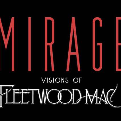 MIRAGE – Visions Of Fleetwood Mac 07.11.2026 Theater an der Blinke
