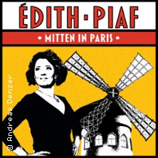 Édith Piaf - Mitten in Paris! - Ein Konzertabend mit Pamela Heuvelmans 18.10.2026 Konzert- und Ballhaus Neue Welt