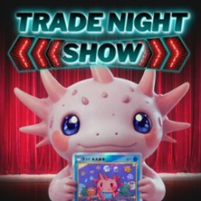 Trade Night Show (Pokémon, One Piece) 06.10.2026 Sängerhalle Untertürkheim