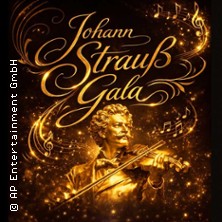 Johann Strauß Gala 02.01.2027 Stadthalle Deggendorf
