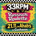 33RPM mit Special Guest Russisch Roulette aus MV