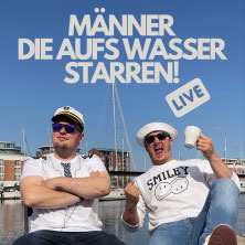 Männer, die aufs Wasser starren! 07.11.2025 Deutsches Haus