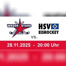 Weserstars vs. HSV | Heimspiel gegen den HSV 28.11.2025 Eissporthalle Paradice