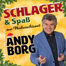 Schlager & Spaß zur Weihnachtszeit mit Andy Borg 15.12.2025 Kulturhaus Gotha