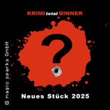 KRIMI total DINNER - Todsicher unsterblich 20.03.2026 First Inn Hotel Zwickau