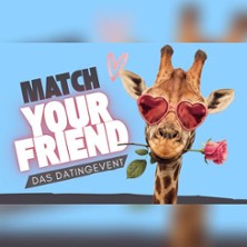 Match Your Friend - Pia Gruschwitz, Sandra Gössl, Robert Lahdo 11.09.2026 CVJM Mannheim e.V.