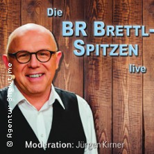 BR Brettl-Spitzen LIVE 25.10.2026 eventforum ERDING