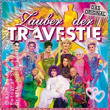 Zauber der Travestie - Das Original - Frl. Luise mit ihrem Ensemble 04.03.2027 Volkshaus