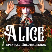 ALICE. Circus-Show für die ganze Familie 11.11.2025 Stadthalle