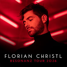 Florian Christl - Resonanz Tour 2026 03.05.2026 Kultur- und Kommunikationszentrum Pavillon