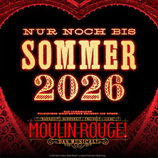 Moulin Rouge! Das Musical 19.03.2026 Musical Dome Köln