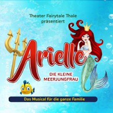 Arielle, die kleine Meerjungfrau 19.08.2026 Harzer Bergtheater Thale