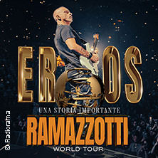 Eros Ramazzotti - Una Storia Importante - World Tour 2026 25.02.2026 Olympiahalle München