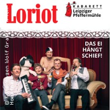 Loriot-Abend - Das Ei hängt schief - Leipziger Pfeffermühle 10.10.2026 Schlosspark Theater