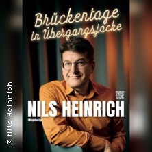 Nils Heinrich - Brückentage in Übergangsjacke 03.09.2026 STUCK Bühne