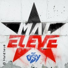 Mal Élevé - Résilience Tour 2026 20.10.2026 WERK 2 - Kulturfabrik Leipzig e.V.