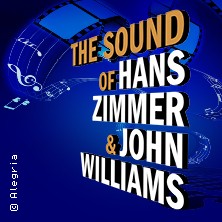 The Sound of Hans Zimmer & John Williams 27.02.2026 HCC Hannover Congress Centrum