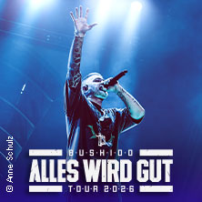 BUSHIDO - Alles wird gut - Tour 2026 22.01.2026 Olympiahalle München