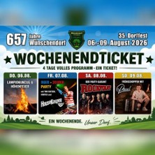 35. Dorffest Wünschendorf - Wochenendticket 06.08.2026 Sportplatz Wünschendorf