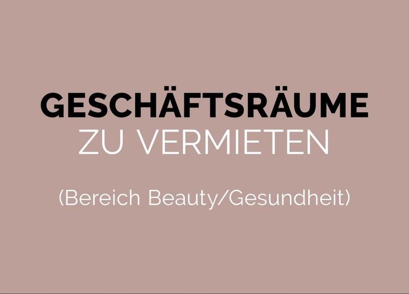 Geschäftsräume zu vermieten