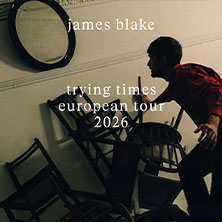 James Blake - Trying Times Tour | Support: Monica Martin 15.10.2026 Astra Kulturhaus