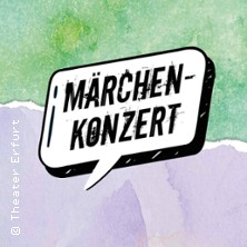 2. Märchenkonzert 30.01.2026 Theater Erfurt