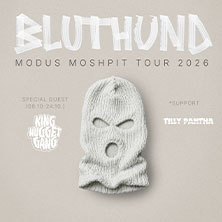 Bluthund - Modus Moshpit Tour 2026 08.10.2026 Backstage Halle