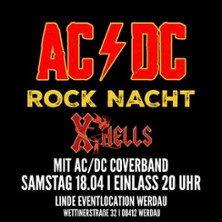 AC/DC Rocknacht mit AC/DC Coverband - X Hells 18.04.2026 Meine Linde
