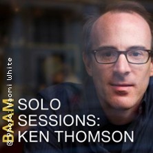Baam Solo Sessions: Ken Thomson 13.03.2026 Kühlhaus Berlin