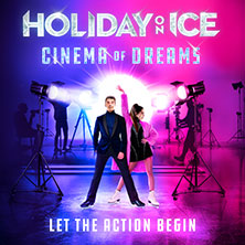 Holiday on Ice - CINEMA OF DREAMS 06.03.2026 Tempodrom