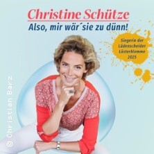 Christine Schütze - Also, mir wär sie zu dünn.. Peine