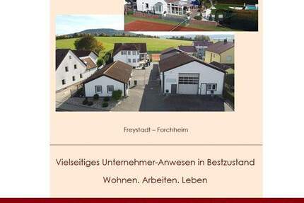Vielseitiges Unternehmer-Anwesen in Bestzustand! Wohnen. Arbeiten. Leben. Freystadt - Forchheim 9 zimmer