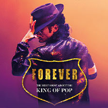 Forever - The Best Show About The King Of Pop 13.12.2025 EmslandArena