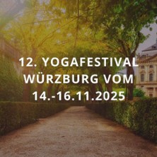 12. Yogafestival Würzburg 14.11.2025 Würzburger Residenz