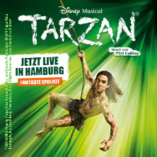 Disneys Musical TARZAN 22.03.2026 Stage Theater Neue Flora Hamburg