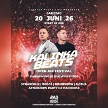 Kalinka Beats - Open Air 20.06.2026 Madhouse Eventarena