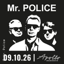 Mr. Police 09.10.2026 Apollo Bremerhaven