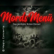 Mords Menü - Das perfekte Krimi Dinner 22.01.2027 Scheck in Kochfabrik