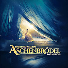 Drei Haselnüsse für Aschenbrödel - Das Musical 13.11.2026 Stadthalle Cloppenburg